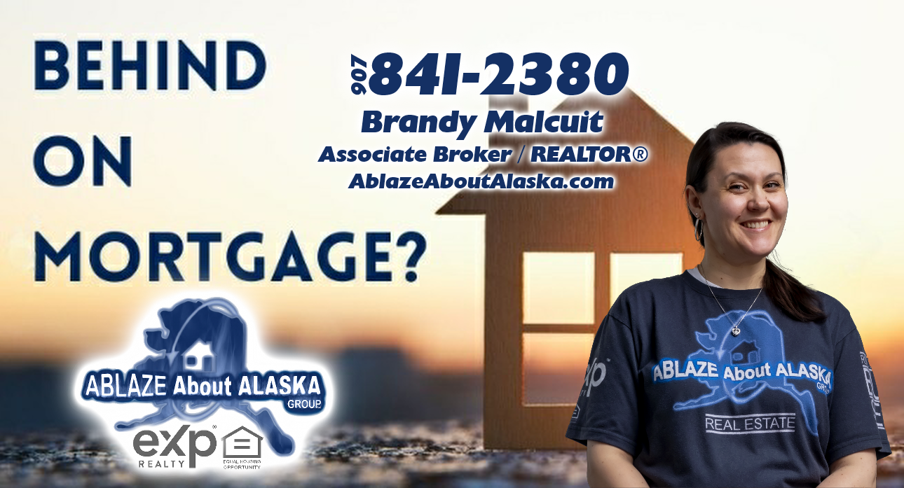 Brandy Malcuit-Are You Behind On Your Mortgage?